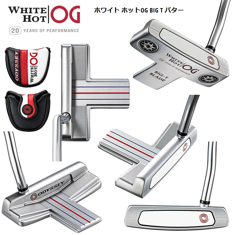 日本仕様 オデッセイ ホワイトホットOG BIG T パター WHITE HOT OG スチールシャフト-GolfProtection